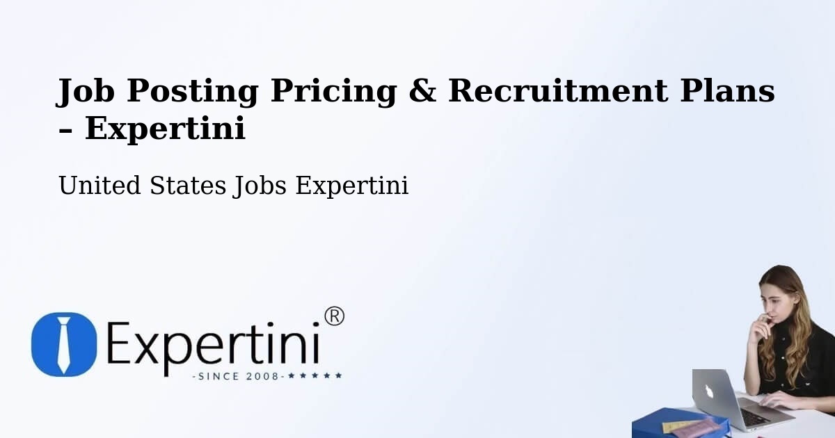 Job Posting Pricing & Recruitment Plans – H. Rivera Colon - H. Rivera Colon, United States Jobs Expertini